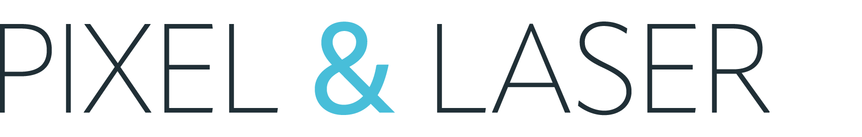 Pixel & Laser